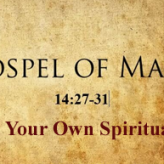 Know Your Own Spiritual Life @ Mark 14:27-31