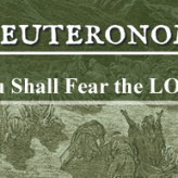 You Shall Fear the LORD Your GOD @ Deuteronomy 10:12