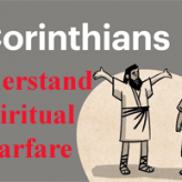 Understand Spiritual Warfare —The Right Attitudes @ 2 Corinthians 10:3-4