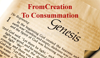 From Creation To Consummation @ Genesis