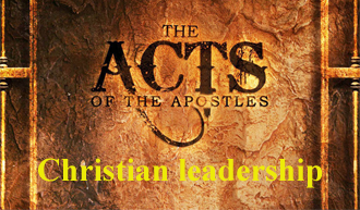 Christian Leadership @ Acts 20:17-21