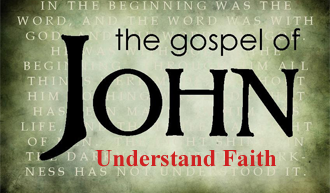 Understanding Faith @ John 20:30-31