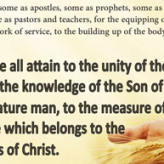 Attaining to the whole measure of the fullness of Christ (II)​ @ Ephesians 4:13
