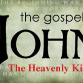 The Heavenly King (II) @ John 6:15​